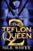The Teflon Queen PT 2, Silk White ; Silk - Paperback - 9780985673499