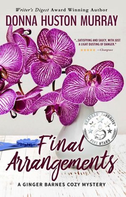 Final Arrangements, Donna Huston Murray - Ebook - 9780985688011
