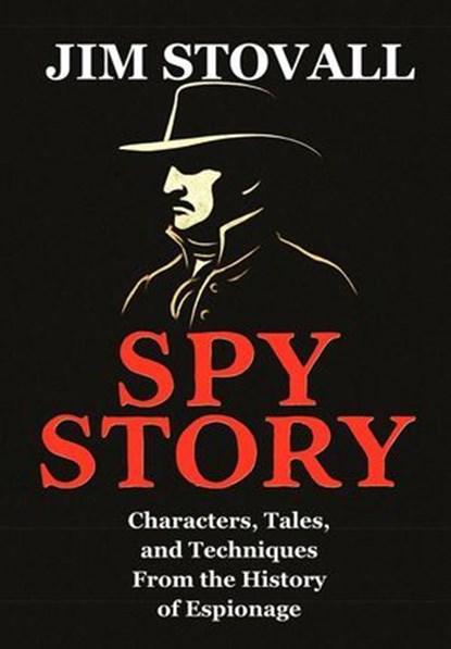 Spy Story, Jim Stovall - Ebook - 9780985724788
