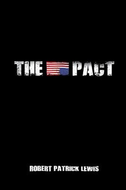 The Pact, Robert Patrick Lewis - Paperback - 9780985940461