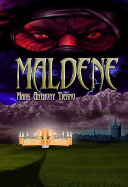 Maldene, Mark Anthony Tierno - Ebook - 9780985942571