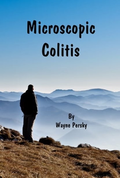 Microscopic Colitis, Wayne Persky - Ebook - 9780985977214