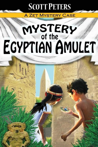 Mystery of the Egyptian Amulet, Scott Peters - Paperback - 9780985985219