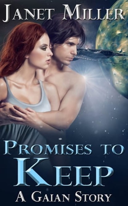 Promises To Keep, Janet Miller - Ebook - 9780985999490