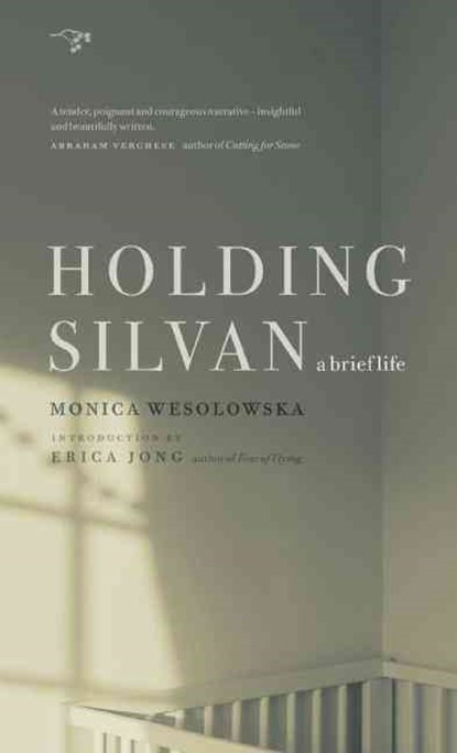 HOLDING SILVAN, Monica Wesolowska - Paperback - 9780986000713