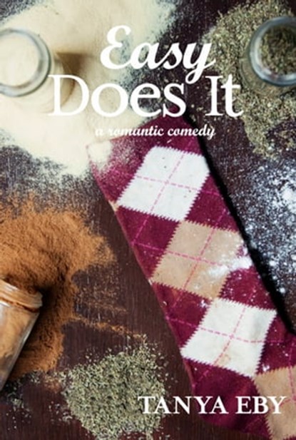 Easy Does It, Tanya Eby - Ebook - 9780986013348