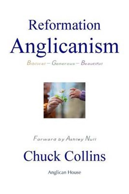 Reformation Anglicanism, COLLINS,  Chuck - Paperback - 9780986044144