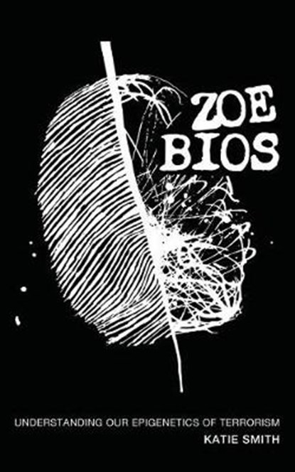 Zoe BIOS, SMITH,  Katie - Paperback - 9780986148552