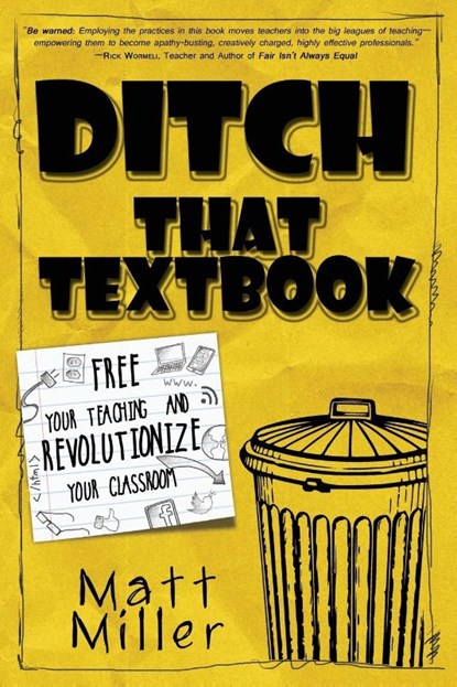 Ditch That Textbook, Matt Miller - Paperback - 9780986155406