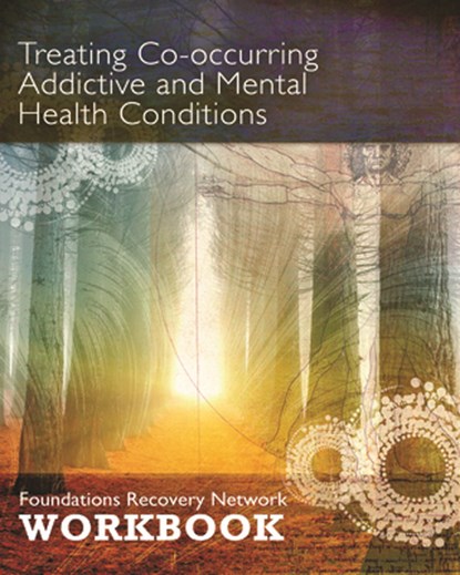 Treating Co-Occurring Addictive and Mental Health Conditions, Gabor Mate - Paperback - 9780986164507