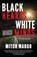 Black Hearts White Minds, Mitch A. Margo - Paperback - 9780986181849