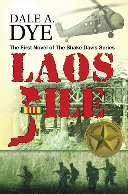 Laos File, Dale Dye - Paperback - 9780986195525