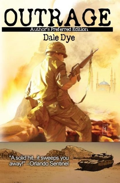 Outrage, Dale Dye - Paperback - 9780986195594