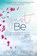 Just Be, Lindsay Marie Gibson - Paperback - 9780986196935