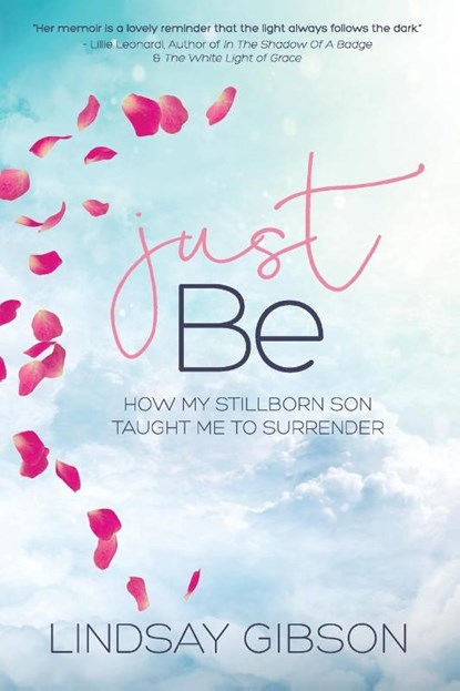 Just Be, Lindsay Marie Gibson - Paperback - 9780986196935