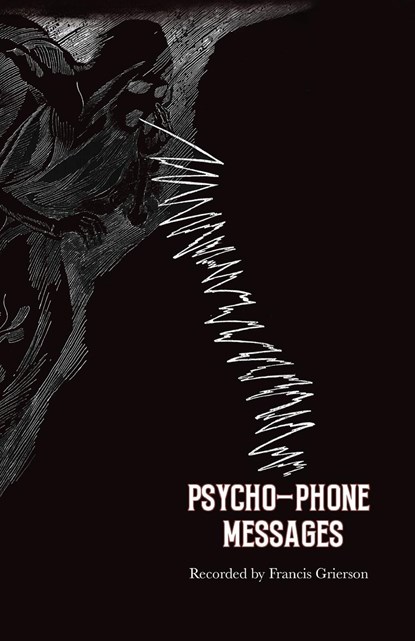 Psycho-Phone Messages, Francis Grierson - Paperback - 9780986239373