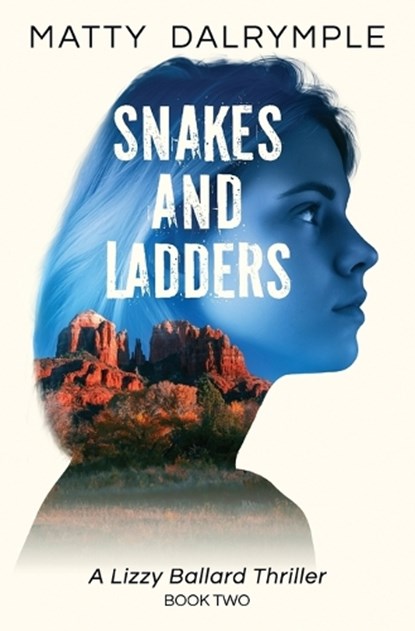 Snakes and Ladders, Matty Dalrymple - Paperback - 9780986267536