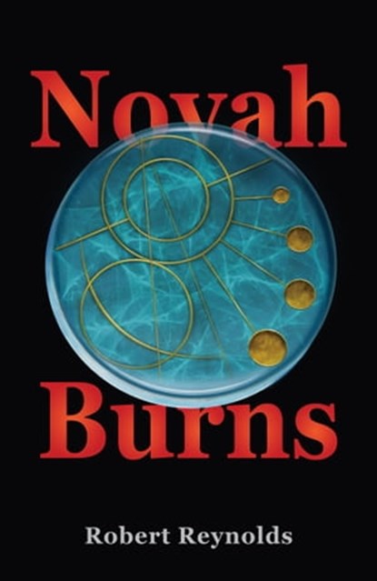 Novah Burns, Robert Reynolds - Ebook - 9780986294716