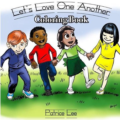 Let's LOVE One Another Coloring Book, Patrice Lee - Overig - 9780986316746