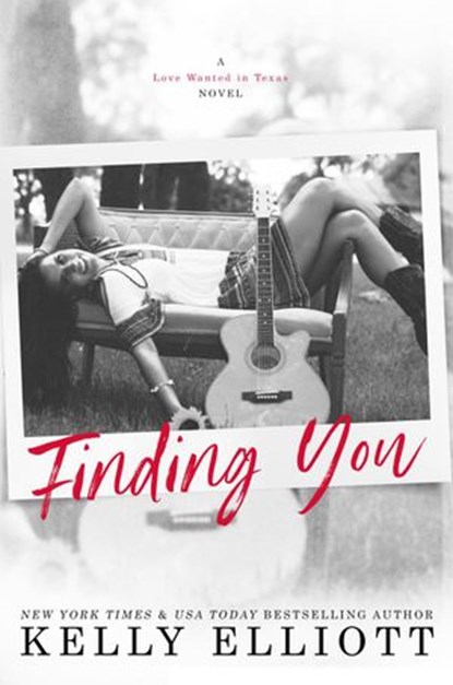 Finding You, Kelly Elliott - Ebook - 9780986389573
