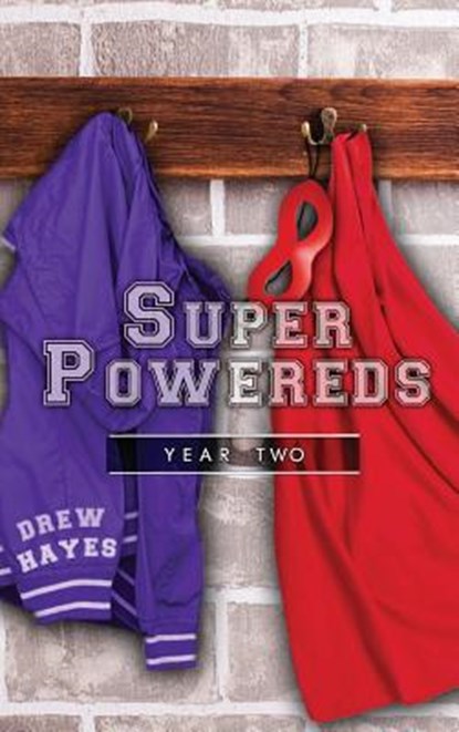 Super Powereds: Year 2, Drew Hayes - Gebonden - 9780986396861
