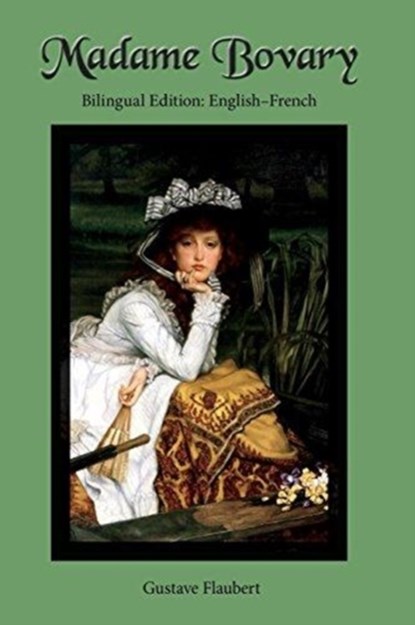 Madame Bovary, Gustave Flaubert - Paperback - 9780986400650