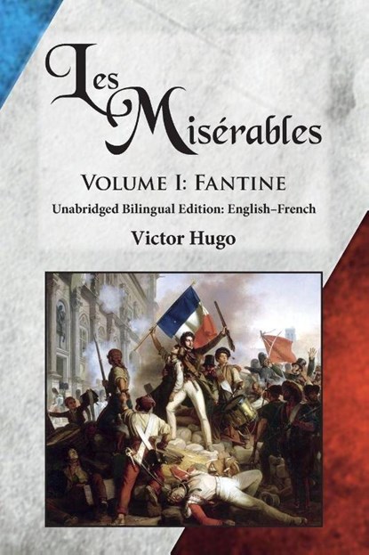 Les Mis?rables, Volume I, Victor Hugo - Paperback - 9780986400667