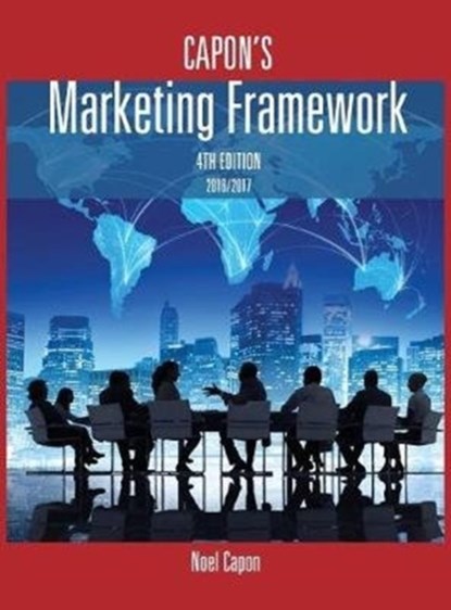 Capon's Marketing Framework-4th edition, Professor Noel Capon - Gebonden - 9780986402333