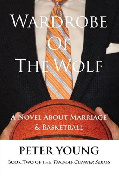 Wardrobe Of The Wolf, Peter Young - Paperback - 9780986427862