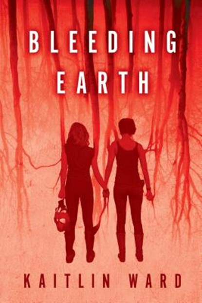 Bleeding Earth, WARD,  Kaitlin - Gebonden - 9780986448485