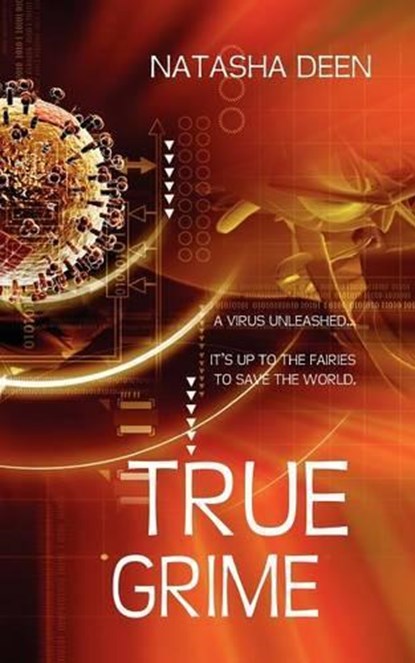 True Grime, DEEN,  Natasha - Paperback - 9780986741913