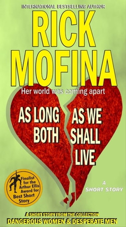 As Long As We Both Shall Live, Rick Mofina - Ebook - 9780986920097
