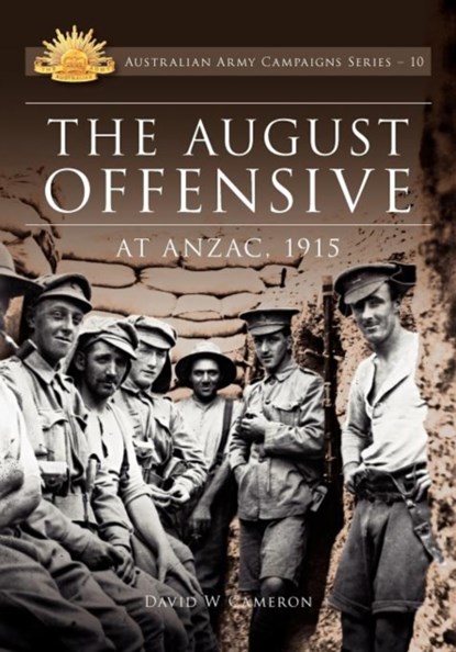 August Offensive at ANZAC 1915, niet bekend - Paperback - 9780987057471