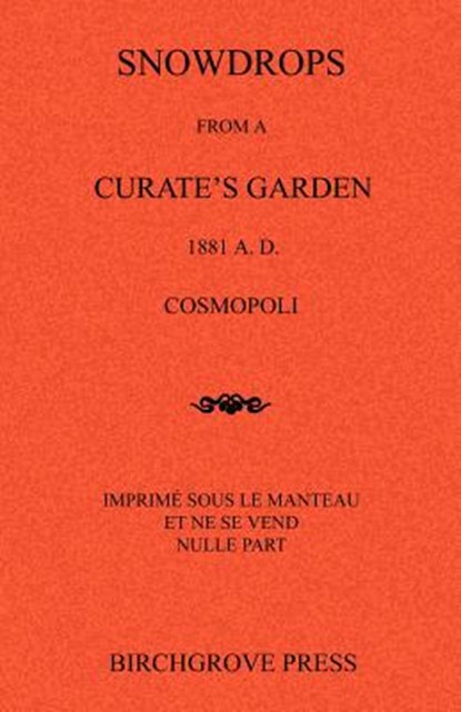 Snowdrops from a Curate's Garden, Aleister Crowley - Paperback - 9780987095640