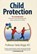 Child Protection - The essential guide, BRIGGS,  Freda - Gebonden - 9780987144874