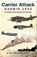Carrier Attack Darwin 1942, LEWIS,  Tom ; Ingman, Peter - Gebonden - 9780987151933