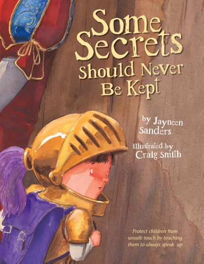 Some Secrets Should Never Be Kept, Jayneen Sanders - Paperback - 9780987186010