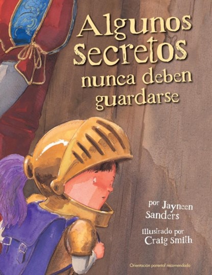 Algunos Secretos Nunca Deben Guardarse, Jayneen Lesa Sanders - Paperback - 9780987186027