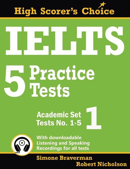 IELTS 5 Practice Tests, Academic, Simone Braverman - Paperback - 9780987300928