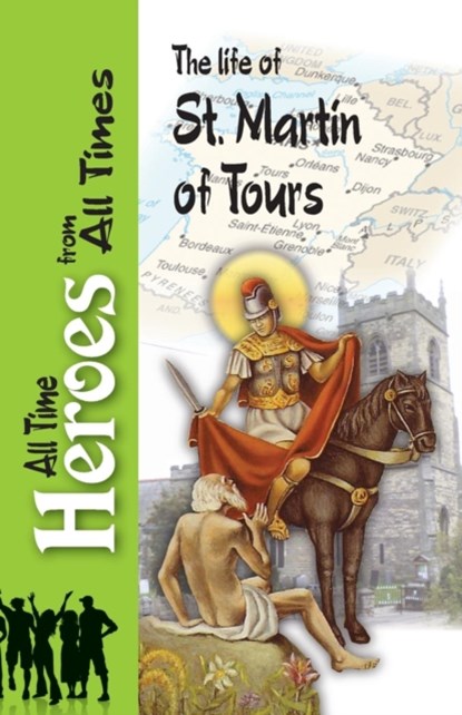 The Life of St Martin of Tours, Sulpitius Severus - Paperback - 9780987340047