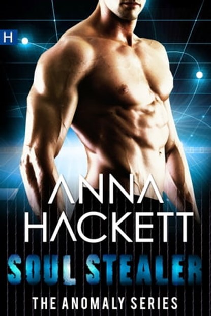 Soul Stealer (Anomaly Series #3), Anna Hackett - Ebook - 9780987374028
