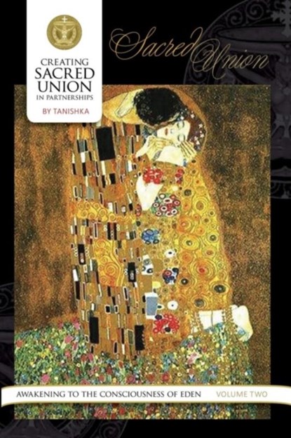 Creating Sacred Union in Partnerships, Tanishka - Paperback - 9780987426338