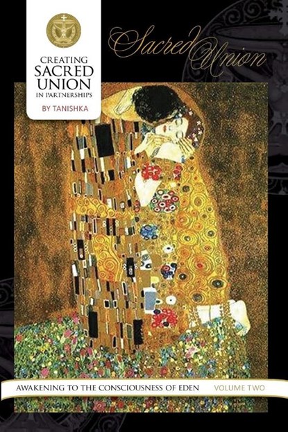 Creating Sacred Union in Partnerships, Tanishka - Paperback - 9780987426338
