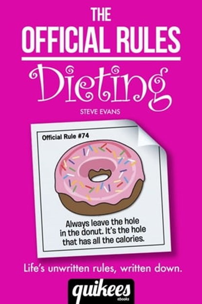 The Official Rules: Dieting, Steve Evans - Ebook - 9780987460226