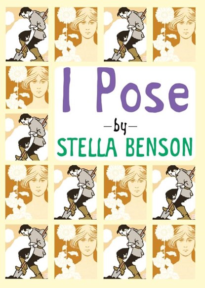 I Pose, Stella Benson - Paperback - 9780987483522