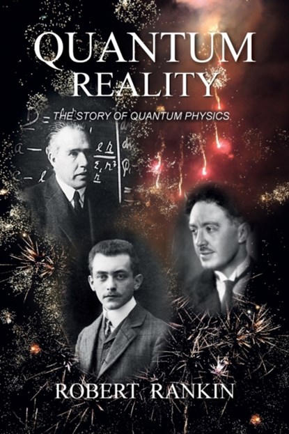 Quantum Reality, Robert Rankin - Paperback - 9780987493873