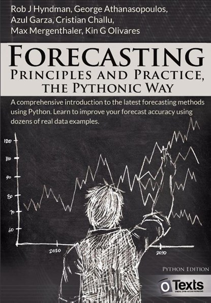 Forecasting, Rob J Hyndman ; George Athanasopoulos - Paperback - 9780987507143
