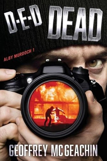 D.E.D. Dead!, Geoffrey McGeachin - Paperback - 9780987553904
