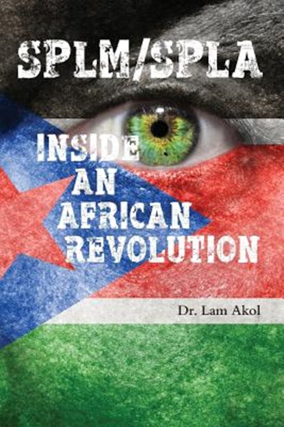 Splm/Spla, Dr Lam Akol - Paperback - 9780987614162