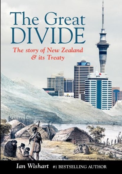 The Great Divide, Ian Wishart - Paperback - 9780987657367
